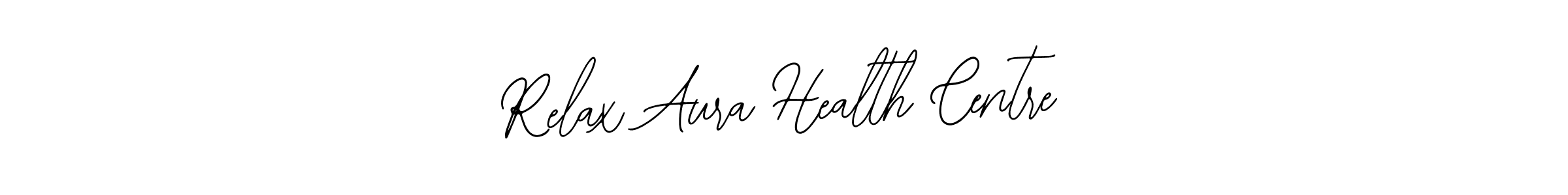 How to make Relax Aura Health Centre name signature. Use Bearetta-2O07w style for creating short signs online. This is the latest handwritten sign. Relax Aura Health Centre signature style 12 images and pictures png