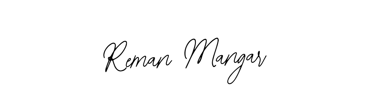 See photos of Reman Mangar official signature by Spectra . Check more albums & portfolios. Read reviews & check more about Bearetta-2O07w font. Reman Mangar signature style 12 images and pictures png