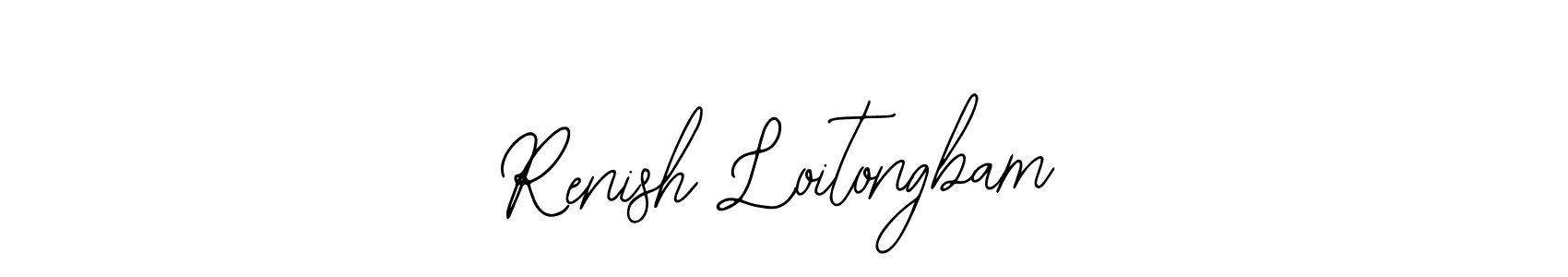 How to make Renish Loitongbam signature? Bearetta-2O07w is a professional autograph style. Create handwritten signature for Renish Loitongbam name. Renish Loitongbam signature style 12 images and pictures png