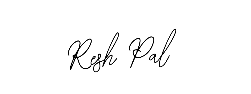 Design your own signature with our free online signature maker. With this signature software, you can create a handwritten (Bearetta-2O07w) signature for name Resh Pal. Resh Pal signature style 12 images and pictures png