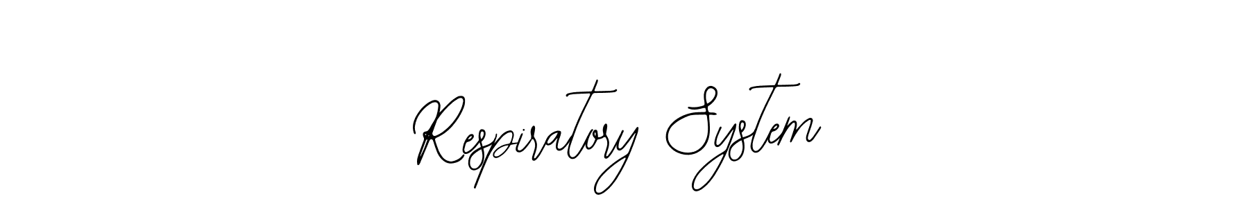 Similarly Bearetta-2O07w is the best handwritten signature design. Signature creator online .You can use it as an online autograph creator for name Respiratory System. Respiratory System signature style 12 images and pictures png