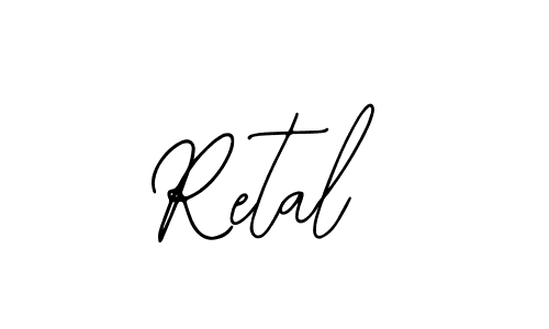 Make a beautiful signature design for name Retal. Use this online signature maker to create a handwritten signature for free. Retal signature style 12 images and pictures png