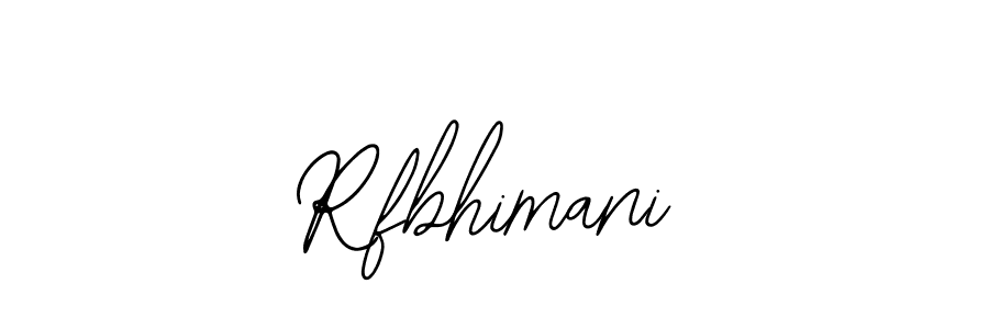 How to make Rfbhimani signature? Bearetta-2O07w is a professional autograph style. Create handwritten signature for Rfbhimani name. Rfbhimani signature style 12 images and pictures png