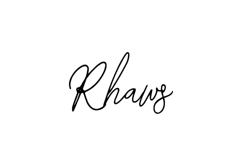 You should practise on your own different ways (Bearetta-2O07w) to write your name (Rhaws) in signature. don't let someone else do it for you. Rhaws signature style 12 images and pictures png