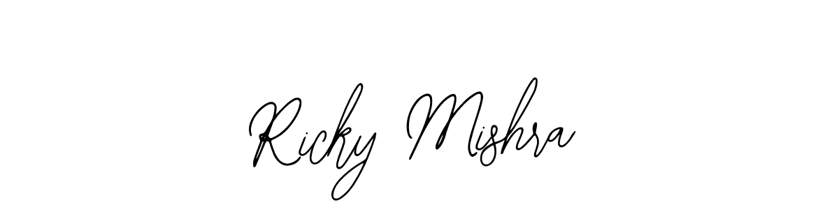 You should practise on your own different ways (Bearetta-2O07w) to write your name (Ricky Mishra) in signature. don't let someone else do it for you. Ricky Mishra signature style 12 images and pictures png