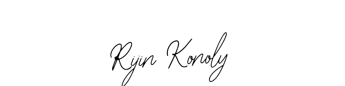 You should practise on your own different ways (Bearetta-2O07w) to write your name (Rijin Konoly) in signature. don't let someone else do it for you. Rijin Konoly signature style 12 images and pictures png