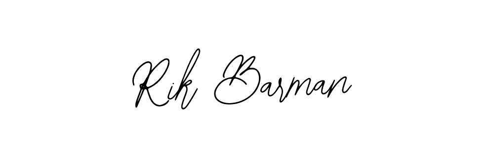 You should practise on your own different ways (Bearetta-2O07w) to write your name (Rik Barman) in signature. don't let someone else do it for you. Rik Barman signature style 12 images and pictures png