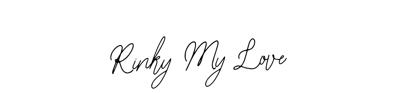 Also we have Rinky My Love name is the best signature style. Create professional handwritten signature collection using Bearetta-2O07w autograph style. Rinky My Love signature style 12 images and pictures png