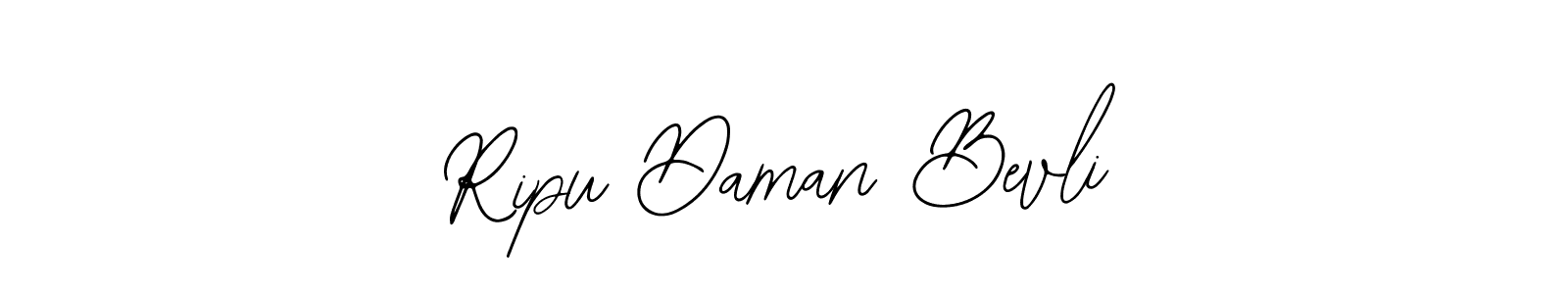 You should practise on your own different ways (Bearetta-2O07w) to write your name (Ripu Daman Bevli) in signature. don't let someone else do it for you. Ripu Daman Bevli signature style 12 images and pictures png