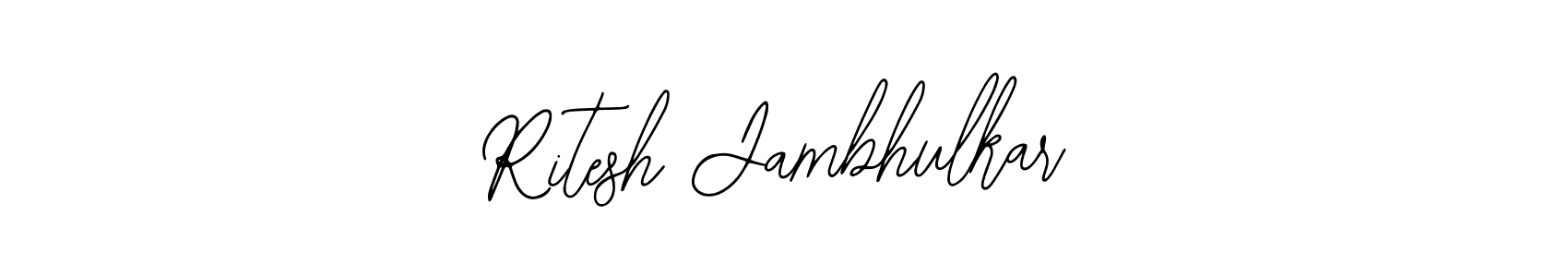 You should practise on your own different ways (Bearetta-2O07w) to write your name (Ritesh Jambhulkar) in signature. don't let someone else do it for you. Ritesh Jambhulkar signature style 12 images and pictures png