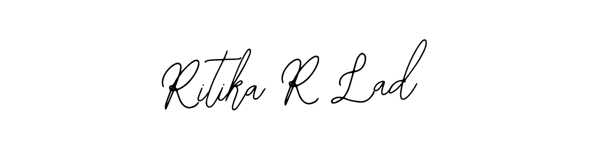 How to make Ritika R Lad signature? Bearetta-2O07w is a professional autograph style. Create handwritten signature for Ritika R Lad name. Ritika R Lad signature style 12 images and pictures png