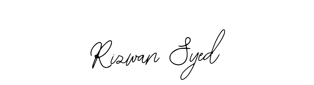 How to make Rizwan Syed signature? Bearetta-2O07w is a professional autograph style. Create handwritten signature for Rizwan Syed name. Rizwan Syed signature style 12 images and pictures png