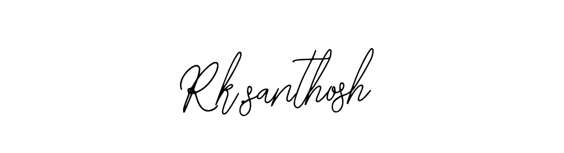 Create a beautiful signature design for name Rk.santhosh. With this signature (Bearetta-2O07w) fonts, you can make a handwritten signature for free. Rk.santhosh signature style 12 images and pictures png