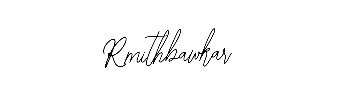 Use a signature maker to create a handwritten signature online. With this signature software, you can design (Bearetta-2O07w) your own signature for name Rmithbawkar. Rmithbawkar signature style 12 images and pictures png