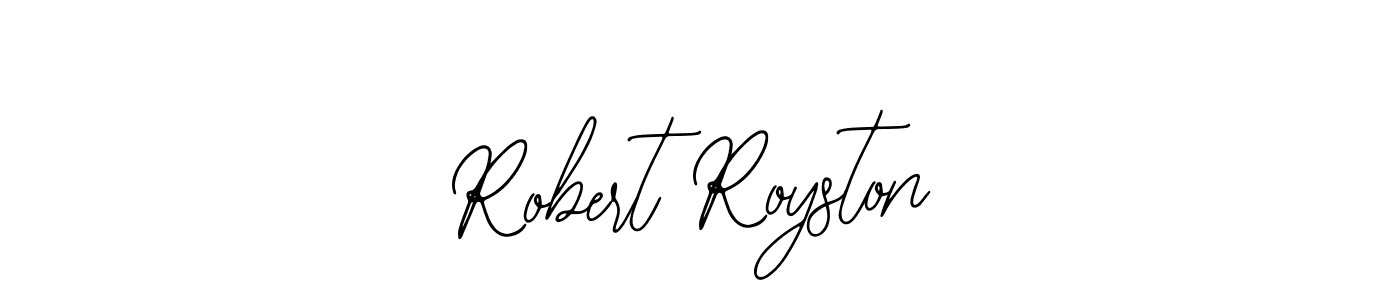 You should practise on your own different ways (Bearetta-2O07w) to write your name (Robert Royston) in signature. don't let someone else do it for you. Robert Royston signature style 12 images and pictures png