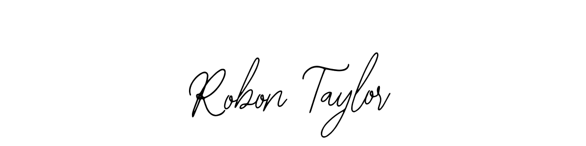 It looks lik you need a new signature style for name Robon Taylor. Design unique handwritten (Bearetta-2O07w) signature with our free signature maker in just a few clicks. Robon Taylor signature style 12 images and pictures png