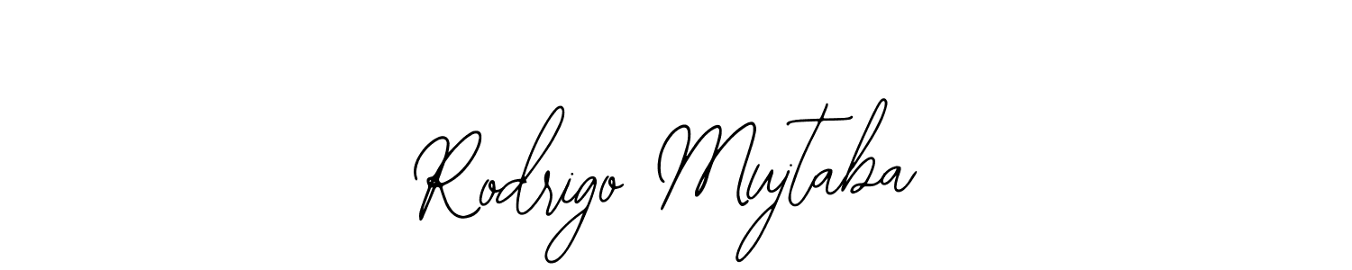 How to make Rodrigo Mujtaba signature? Bearetta-2O07w is a professional autograph style. Create handwritten signature for Rodrigo Mujtaba name. Rodrigo Mujtaba signature style 12 images and pictures png