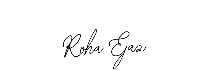 if you are searching for the best signature style for your name Roha Ejaz. so please give up your signature search. here we have designed multiple signature styles  using Bearetta-2O07w. Roha Ejaz signature style 12 images and pictures png