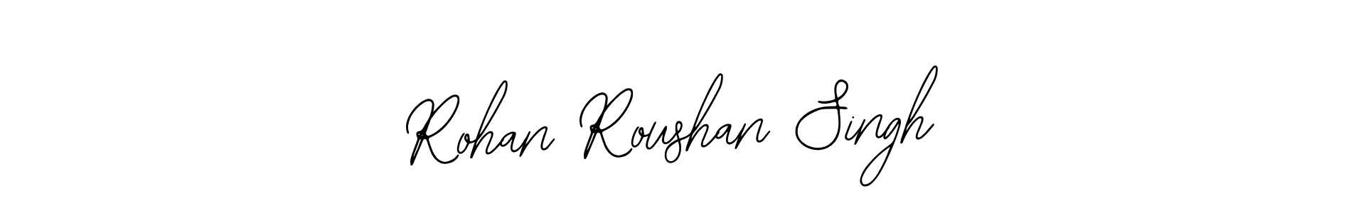 Design your own signature with our free online signature maker. With this signature software, you can create a handwritten (Bearetta-2O07w) signature for name Rohan Roushan Singh. Rohan Roushan Singh signature style 12 images and pictures png