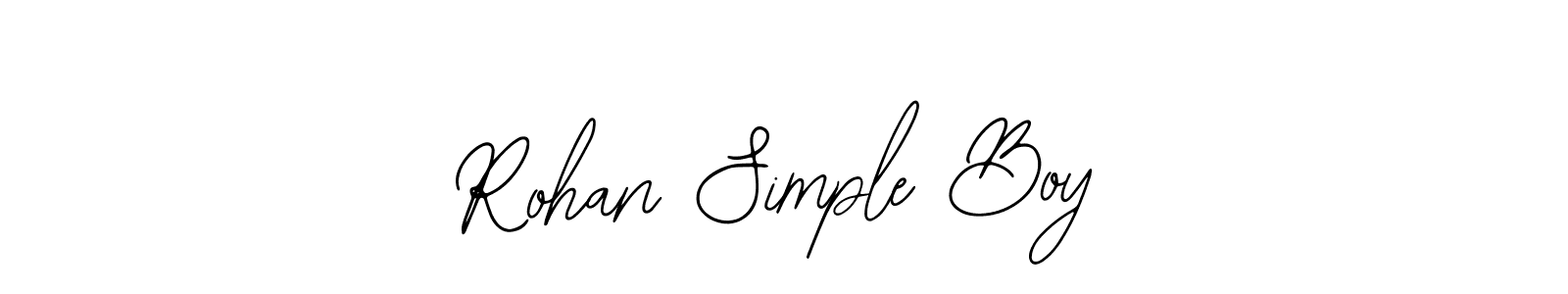 Rohan Simple Boy stylish signature style. Best Handwritten Sign (Bearetta-2O07w) for my name. Handwritten Signature Collection Ideas for my name Rohan Simple Boy. Rohan Simple Boy signature style 12 images and pictures png