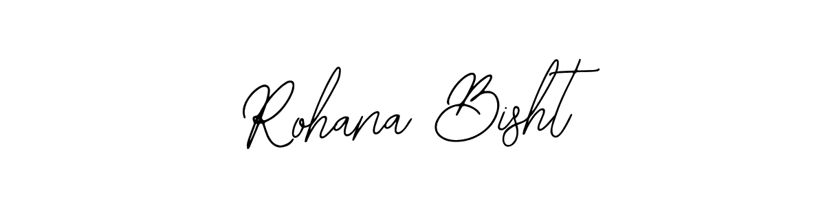 Also we have Rohana Bisht name is the best signature style. Create professional handwritten signature collection using Bearetta-2O07w autograph style. Rohana Bisht signature style 12 images and pictures png