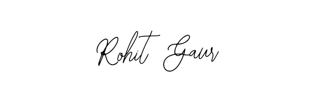 How to make Rohit  Gaur signature? Bearetta-2O07w is a professional autograph style. Create handwritten signature for Rohit  Gaur name. Rohit  Gaur signature style 12 images and pictures png