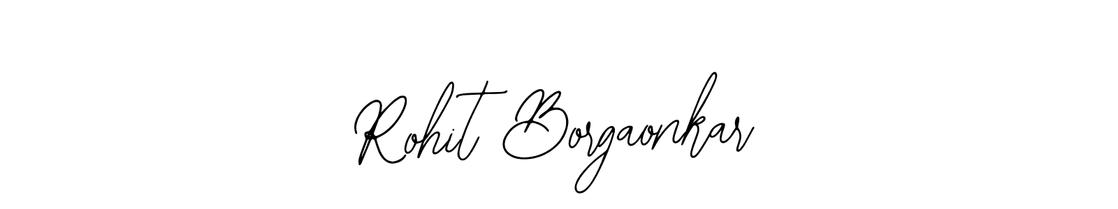 if you are searching for the best signature style for your name Rohit Borgaonkar. so please give up your signature search. here we have designed multiple signature styles  using Bearetta-2O07w. Rohit Borgaonkar signature style 12 images and pictures png