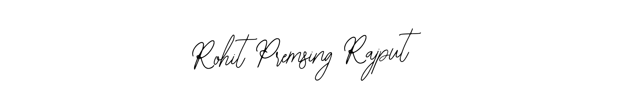 How to make Rohit Premsing Rajput name signature. Use Bearetta-2O07w style for creating short signs online. This is the latest handwritten sign. Rohit Premsing Rajput signature style 12 images and pictures png