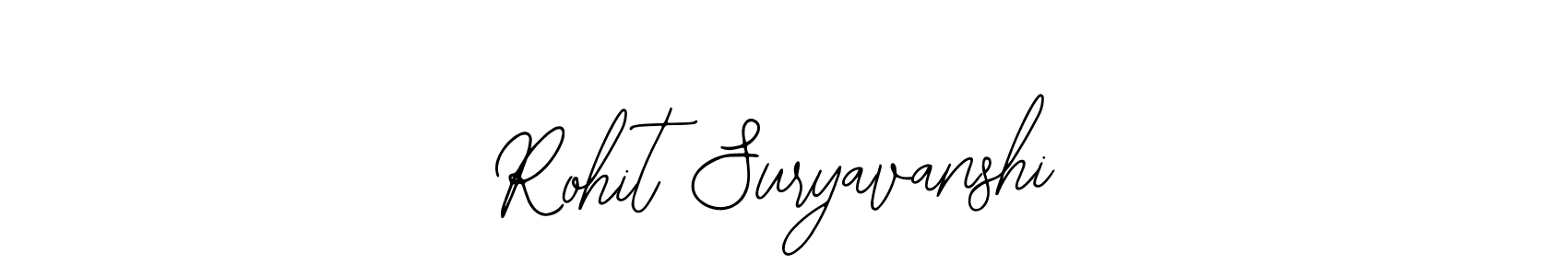 Also You can easily find your signature by using the search form. We will create Rohit Suryavanshi name handwritten signature images for you free of cost using Bearetta-2O07w sign style. Rohit Suryavanshi signature style 12 images and pictures png