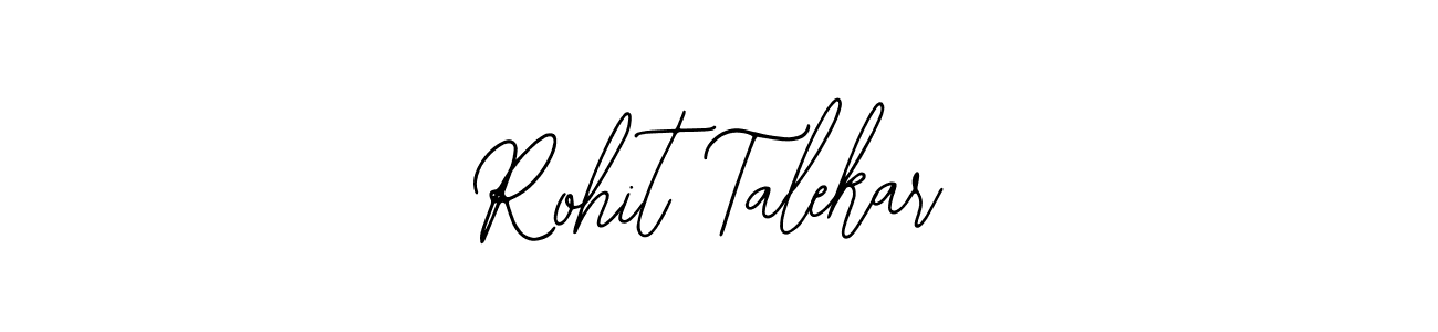 How to make Rohit Talekar signature? Bearetta-2O07w is a professional autograph style. Create handwritten signature for Rohit Talekar name. Rohit Talekar signature style 12 images and pictures png