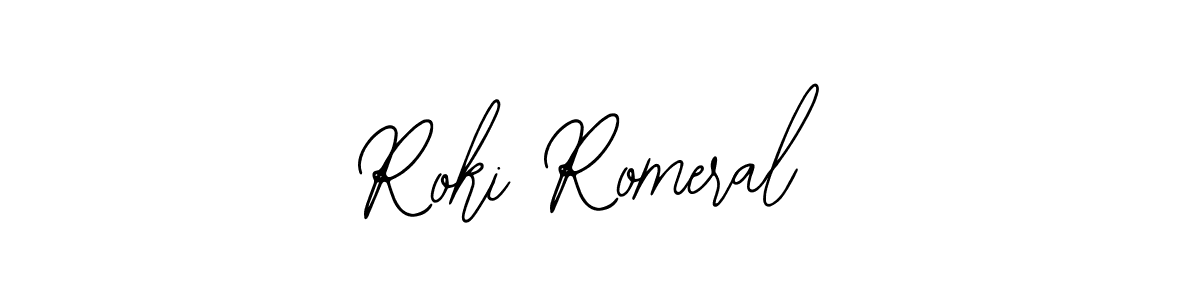 Use a signature maker to create a handwritten signature online. With this signature software, you can design (Bearetta-2O07w) your own signature for name Roki Romeral. Roki Romeral signature style 12 images and pictures png