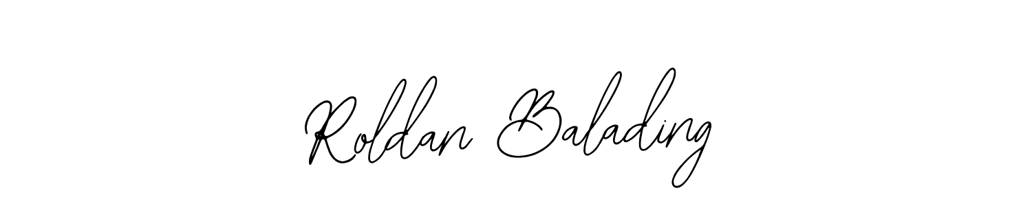 Use a signature maker to create a handwritten signature online. With this signature software, you can design (Bearetta-2O07w) your own signature for name Roldan Balading. Roldan Balading signature style 12 images and pictures png