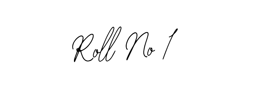 How to make Roll No 1 signature? Bearetta-2O07w is a professional autograph style. Create handwritten signature for Roll No 1 name. Roll No 1 signature style 12 images and pictures png