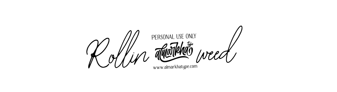 You can use this online signature creator to create a handwritten signature for the name Rollin$weed. This is the best online autograph maker. Rollin$weed signature style 12 images and pictures png