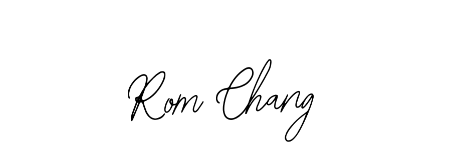 How to make Rom Chang name signature. Use Bearetta-2O07w style for creating short signs online. This is the latest handwritten sign. Rom Chang signature style 12 images and pictures png