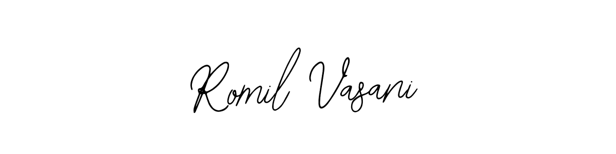 Design your own signature with our free online signature maker. With this signature software, you can create a handwritten (Bearetta-2O07w) signature for name Romil Vasani. Romil Vasani signature style 12 images and pictures png