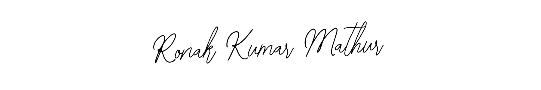 Also we have Ronak Kumar Mathur name is the best signature style. Create professional handwritten signature collection using Bearetta-2O07w autograph style. Ronak Kumar Mathur signature style 12 images and pictures png