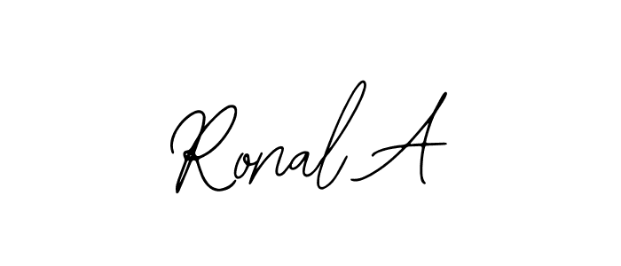 You should practise on your own different ways (Bearetta-2O07w) to write your name (Ronal A) in signature. don't let someone else do it for you. Ronal A signature style 12 images and pictures png