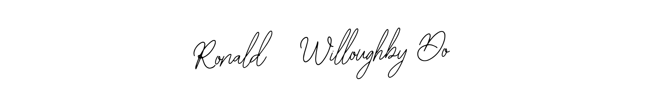 The best way (Bearetta-2O07w) to make a short signature is to pick only two or three words in your name. The name Ronald   Willoughby Do include a total of six letters. For converting this name. Ronald   Willoughby Do signature style 12 images and pictures png