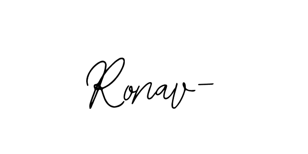 The best way (Bearetta-2O07w) to make a short signature is to pick only two or three words in your name. The name Ronav- include a total of six letters. For converting this name. Ronav- signature style 12 images and pictures png