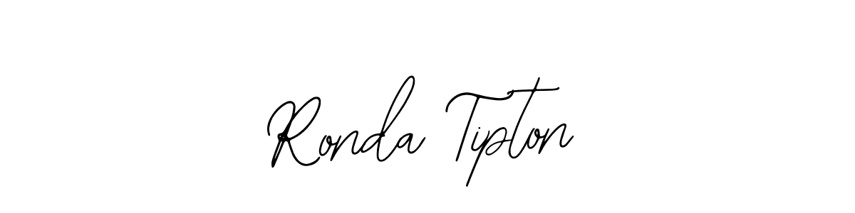 Also You can easily find your signature by using the search form. We will create Ronda Tipton name handwritten signature images for you free of cost using Bearetta-2O07w sign style. Ronda Tipton signature style 12 images and pictures png