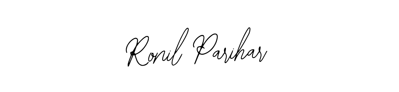 You should practise on your own different ways (Bearetta-2O07w) to write your name (Ronil Parihar) in signature. don't let someone else do it for you. Ronil Parihar signature style 12 images and pictures png