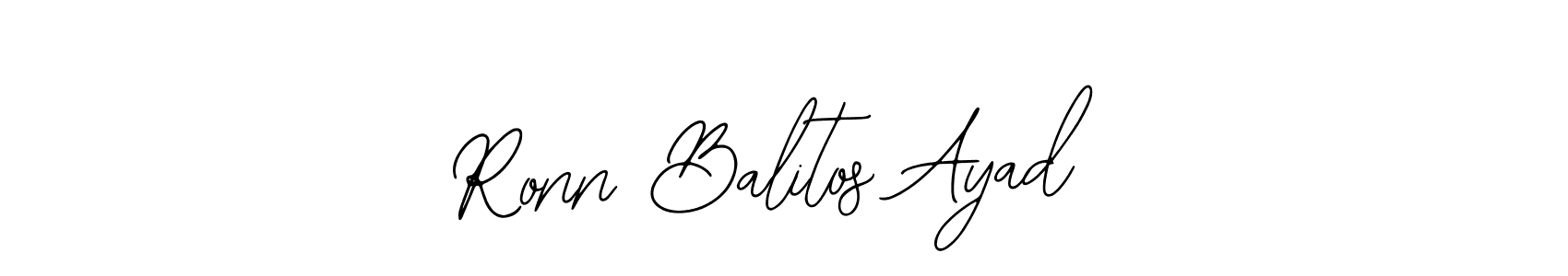 Design your own signature with our free online signature maker. With this signature software, you can create a handwritten (Bearetta-2O07w) signature for name Ronn Balitos Ayad. Ronn Balitos Ayad signature style 12 images and pictures png