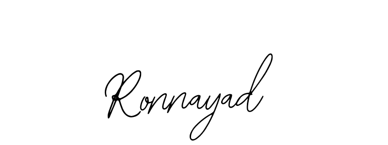 Create a beautiful signature design for name Ronnayad. With this signature (Bearetta-2O07w) fonts, you can make a handwritten signature for free. Ronnayad signature style 12 images and pictures png