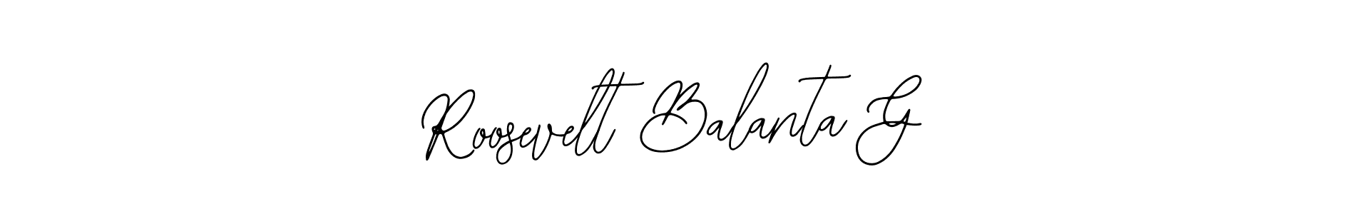 You should practise on your own different ways (Bearetta-2O07w) to write your name (Roosevelt Balanta G) in signature. don't let someone else do it for you. Roosevelt Balanta G signature style 12 images and pictures png