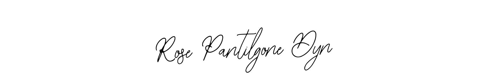 Also we have Rose Pantilgone Dyn name is the best signature style. Create professional handwritten signature collection using Bearetta-2O07w autograph style. Rose Pantilgone Dyn signature style 12 images and pictures png