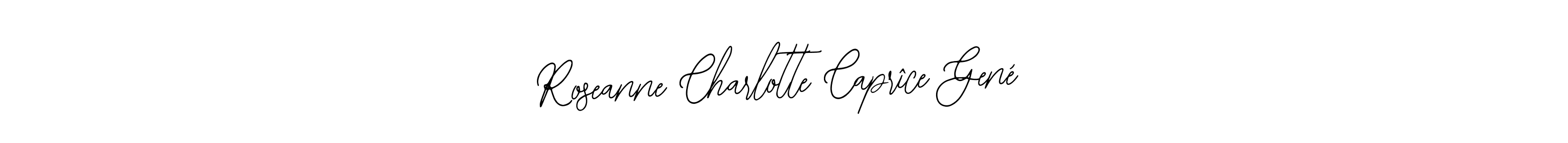 The best way (Bearetta-2O07w) to make a short signature is to pick only two or three words in your name. The name Roseanne Charlotte Caprîce Gené include a total of six letters. For converting this name. Roseanne Charlotte Caprîce Gené signature style 12 images and pictures png