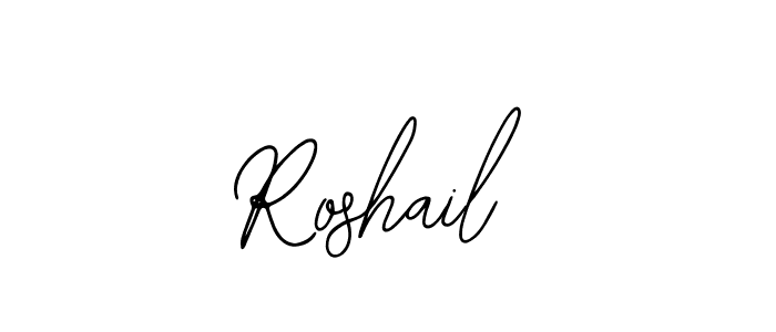 Roshail stylish signature style. Best Handwritten Sign (Bearetta-2O07w) for my name. Handwritten Signature Collection Ideas for my name Roshail. Roshail signature style 12 images and pictures png