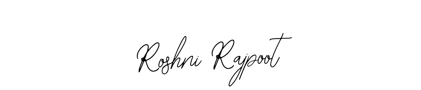 You should practise on your own different ways (Bearetta-2O07w) to write your name (Roshni Rajpoot) in signature. don't let someone else do it for you. Roshni Rajpoot signature style 12 images and pictures png