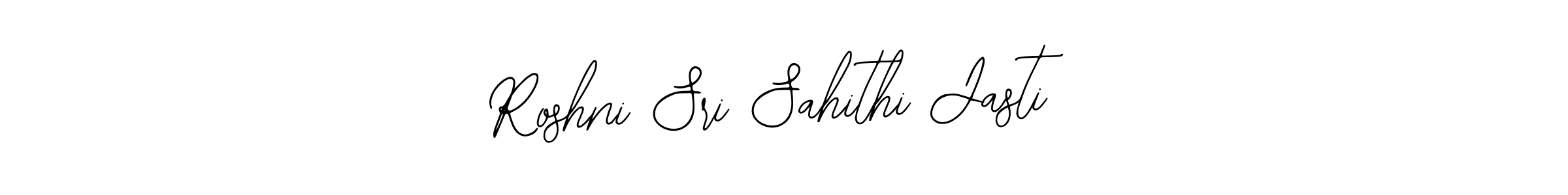 How to make Roshni Sri Sahithi Jasti signature? Bearetta-2O07w is a professional autograph style. Create handwritten signature for Roshni Sri Sahithi Jasti name. Roshni Sri Sahithi Jasti signature style 12 images and pictures png